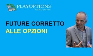 Future Corretto alle Opzioni – PlayOptions