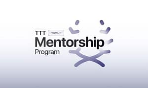 TTT Mentorship Program – World Class Edge