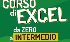 Corso di Excel: Da Zero a Intermedio – Gianluca Battistelli