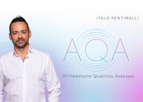 Allineamento Quantico Avanzato (AQA) – Italo Pentimalli